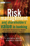 Risk Management and Shareholders' Value in Banking - From Risk Measurement Models to Capital Allocation Policies w sklepie internetowym Libristo.pl