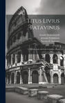 Titus Livius Patavinus: Historiarum Ab Urbe Condita: Praef w sklepie internetowym Libristo.pl