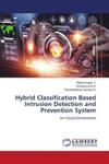 Hybrid Classification Based Intrusion Detection and Prevention System w sklepie internetowym Libristo.pl