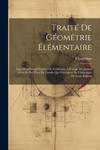 Traité De Géométrie Élémentaire: Suivi D'un Grand Nombre De Probl?mes, ? L'usage Des Jeunes Gens Et Des P?res De Famille Qui S'occupent De L'éducation w sklepie internetowym Libristo.pl