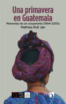 UNA PRIMAVERA EN GUATEMALA w sklepie internetowym Libristo.pl