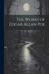 The Works of Edgar Allan Poe w sklepie internetowym Libristo.pl