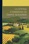 La Divina Commedia Di Dante Alighieri: Inferno... w sklepie internetowym Libristo.pl
