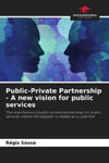 Public-Private Partnership - A new vision for public services w sklepie internetowym Libristo.pl