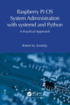 Raspberry Pi OS System Administration with systemd and Python w sklepie internetowym Libristo.pl