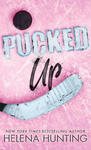 Pucked Up (Special Edition Hardcover) w sklepie internetowym Libristo.pl