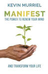 Manifest: The Power to Renew Your Mind and Transform Your Life w sklepie internetowym Libristo.pl