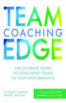 Team Coaching Edge: The Ultimate Guide to Coaching Teams to High Performance w sklepie internetowym Libristo.pl