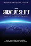 The Great Upshift: Humanity's Coming Advance Toward Peace and Harmony on the Planet w sklepie internetowym Libristo.pl