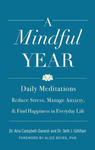 A Mindful Year: Daily Meditations: Reduce Stress, Manage Anxiety, and Find Happiness in Everyday Life w sklepie internetowym Libristo.pl