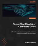 TensorFlow Developer Certificate Guide w sklepie internetowym Libristo.pl