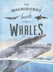 THE MAGNIFICENT BOOK OF WHALES w sklepie internetowym Libristo.pl