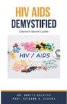 Hiv Aids Demystified w sklepie internetowym Libristo.pl