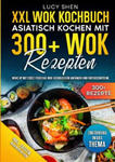 XXL Wok Kochbuch - Asiatisch kochen mit 300+Wok Rezepten w sklepie internetowym Libristo.pl