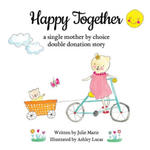 Happy Together, a single mother by choice double donation story w sklepie internetowym Libristo.pl