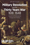 Military Revolution and the Thirty Years War 1618-1648 w sklepie internetowym Libristo.pl