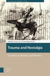 Trauma and Nostalgia – Practices in Memory and Identity w sklepie internetowym Libristo.pl