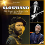 Slowhand - Die illustrierte Biografie über Eric Clapton w sklepie internetowym Libristo.pl