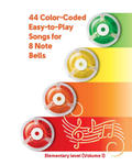 44 Color-Coded Easy-to-Play Songs for 8 Note Bell Set w sklepie internetowym Libristo.pl