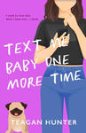 Text Me Baby One More Time (Special Edition) w sklepie internetowym Libristo.pl