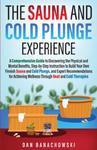 The Sauna and Cold Plunge Experience w sklepie internetowym Libristo.pl