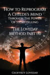 How to Reprogram a Child's Mind Through The Power Of Storytelling... w sklepie internetowym Libristo.pl