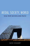 Media, Society, World - Social Theory and Digital Media Practice w sklepie internetowym Libristo.pl