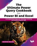 The Ultimate Power Query Cookbook for Power BI and Excel w sklepie internetowym Libristo.pl