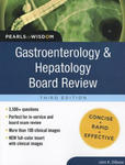 Gastroenterology and Hepatology Board Review: Pearls of Wisdom, Third Edition w sklepie internetowym Libristo.pl