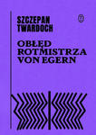 Obłęd rotmistrza von Egern w sklepie internetowym Libristo.pl