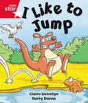 Rigby Star Guided Reception: Red Level: I Like to Jump Pupil Book (single) w sklepie internetowym Libristo.pl