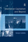 Totalitarian Capitalism and Beyond w sklepie internetowym Libristo.pl