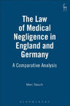 Law of Medical Negligence in England and Germany w sklepie internetowym Libristo.pl