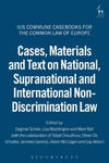 Cases, Materials and Text on National, Supranational and International Non-Discrimination Law w sklepie internetowym Libristo.pl