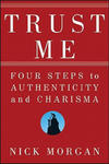 Trust Me - Four Steps to Authenticity and Charisma w sklepie internetowym Libristo.pl