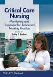 Critical Care Nursing - Monitoring and Treatment for Advanced Nursing Practice w sklepie internetowym Libristo.pl