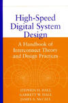 High-Speed Digital System Design - A Handbook of Interconnect Theory and Design Practices w sklepie internetowym Libristo.pl