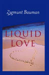 Liquid Love - on the Frailty of Human Bonds w sklepie internetowym Libristo.pl