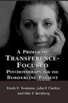 Primer of Transference-Focused Psychotherapy for the Borderline Patient w sklepie internetowym Libristo.pl