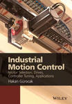 Industrial Motion Control - Motor Selection, Drives, Controller Tuning, Applications w sklepie internetowym Libristo.pl