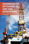 Handbook of Offshore Oil and Gas Operations w sklepie internetowym Libristo.pl