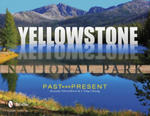 Yellowstone National Park: Past and Present w sklepie internetowym Libristo.pl