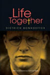Life Together - new edition w sklepie internetowym Libristo.pl