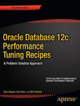 Oracle Database 12c Performance Tuning Recipes w sklepie internetowym Libristo.pl