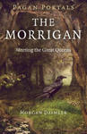 Pagan Portals - The Morrigan - Meeting the Great Queens w sklepie internetowym Libristo.pl