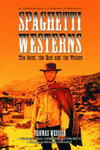 Spaghetti Westerns - The Good, the Bad and the Violent w sklepie internetowym Libristo.pl