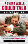 If These Walls Could Talk: Chicago Bulls w sklepie internetowym Libristo.pl