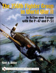 356th Fighter Group in World War II: in Action over Eure with the P-47 and P-51 w sklepie internetowym Libristo.pl