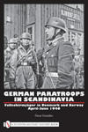 German Paratr in Scandinavia: Fallschirmjager in Denmark and Norway April-June 1940 w sklepie internetowym Libristo.pl