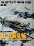 Luftwaffe Profile Series No.10: Bf 109 G/K Field Conversion Kits (Rustsatze) w sklepie internetowym Libristo.pl